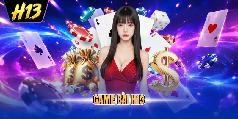Game bài H13